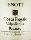 Lenotti “Costa Regale” Collezione Valpolicella Ripasso DOC Classico Superiore - die "kleine Amarone"